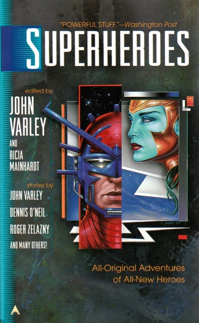 Superheroes-edited-by-John-Varley-and-Ricia-Mainhardt