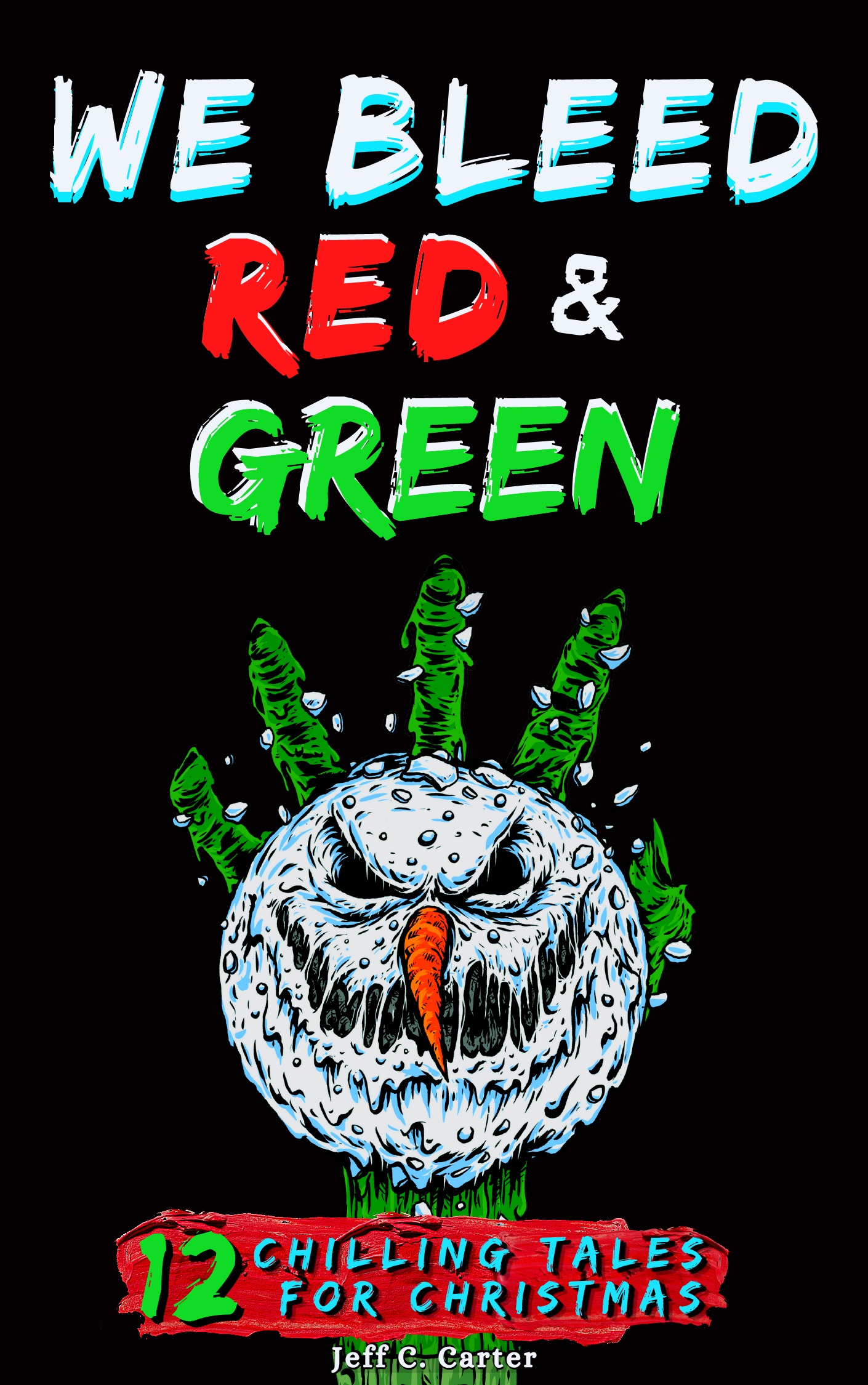 We Bleed Red and Green Cover